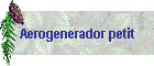 Aerogenerador petit