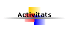 Activitats