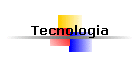 Tecnologia